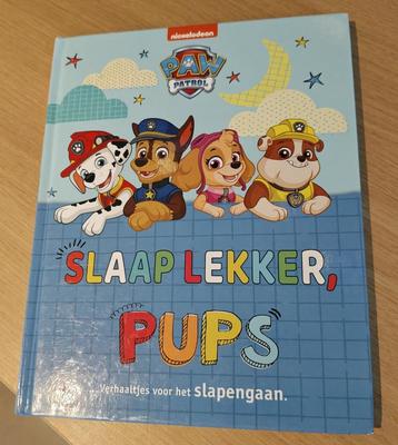 Slaap lekker pups - Paw Patrol verhaaltjes voor het slapenga, Enlèvement, Comme neuf, Nickelodeon, Fiction général