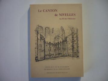 Le canton de Nivelles, au fil de l'histoire beschikbaar voor biedingen