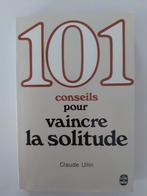 101 conseils pour vaincre la solitude, Psychologie sociale, Enlèvement ou Envoi, Neuf, Claude Ullin
