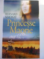 Princesse Maorie, Comme neuf, Bernard Simonay, Enlèvement ou Envoi