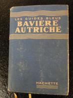 Les Guides Bleus - Bavière Autriche -1934, Enlèvement ou Envoi
