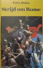 STRIJD OM ROME - Felix Dahn, Boeken, Ophalen of Verzenden, Gelezen, Felix Dahn