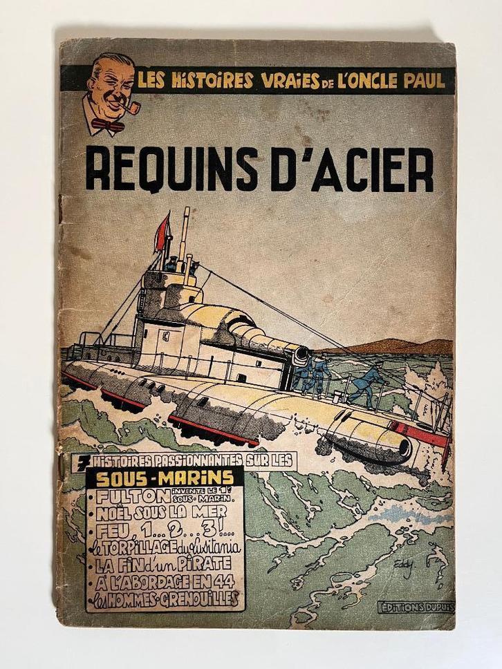 Oncle Paul - Requins d'acier - EO - 1954, Livres, BD, Envoi