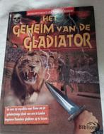 Boek het geheim van de Gladiator, Boeken, Kinderboeken | Jeugd | 10 tot 12 jaar, Ophalen of Verzenden