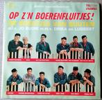 3 LP's van De boertjes van buuten vanaf 0.5 €/LP, 12 pouces, Autres genres, Utilisé, Enlèvement ou Envoi