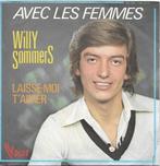 willy sommers - avec les femmes - vogue 140211, Cd's en Dvd's, Vinyl Singles, Ophalen of Verzenden
