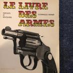 Le Livre Des Armes - Dominique Venner, Autres sujets/thèmes, Utilisé, Enlèvement ou Envoi