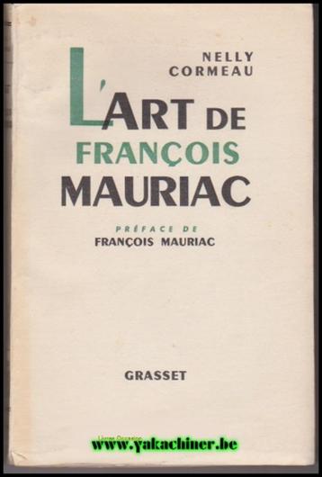 Nelly Cormeau, l'Art de François Mauriac.