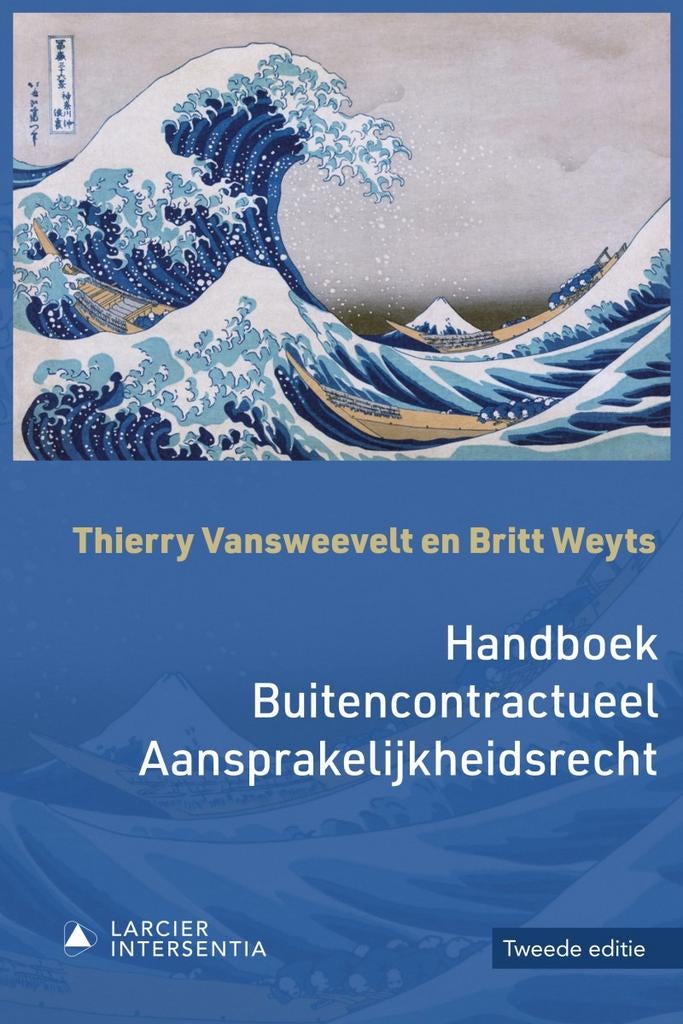 Handboek Buitencontractueel Aansprakelijkheidsrecht (2e ed.), Ophalen of Verzenden, Zo goed als nieuw, Hoger Onderwijs, Thierry Vansweevelt, Britt Weyts