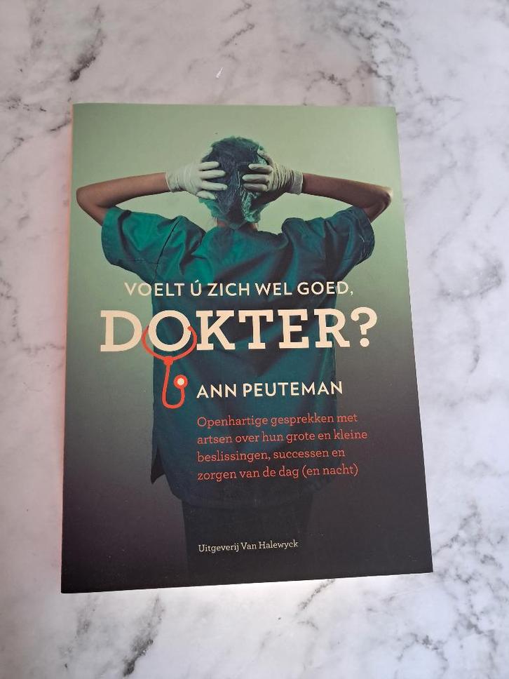 Voelt u zich wel goed dokter? Ann Peutemans, Boeken, Psychologie, Nieuw, Overige onderwerpen, Ophalen of Verzenden