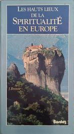 Les hauts lieux de la spiritualité en Europe : J. Brosse, Enlèvement ou Envoi, Utilisé, Jacques Brosse, Europe