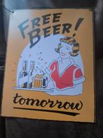 Reclame bord free beer tomorrow, Ophalen, Gebruikt, Reclamebord