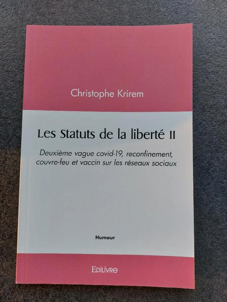 Les statuts de la liberté II - Christophe Krirem (civid), Boeken, Filosofie, Nieuw, Algemeen, Ophalen