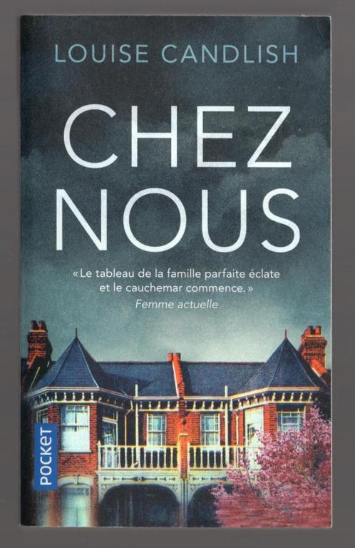 Chez nous, Louise Candlish, Pocket (2021) thriller addictif!, Livres, Thrillers, Utilisé, Europe autre, Enlèvement