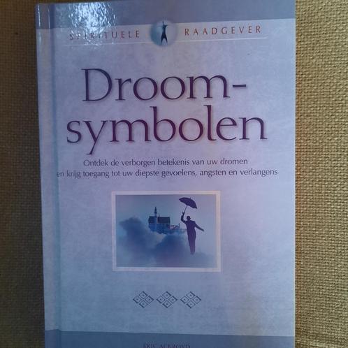 SPIRITUELE RAADGEVER - DROOMSYMBOLEN - ERIC ACKROYD, Boeken, Esoterie en Spiritualiteit, Ophalen of Verzenden
