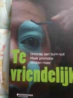 Te vriendelijk, Ophalen of Verzenden, Zo goed als nieuw