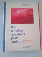 We werden 100 jaar oude / C.Spriet en Wim Opbrouck, Ophalen of Verzenden, Nieuw