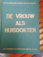 Boek 'De vrouw als huisdokter', Ophalen of Verzenden, Dokter P. Feles