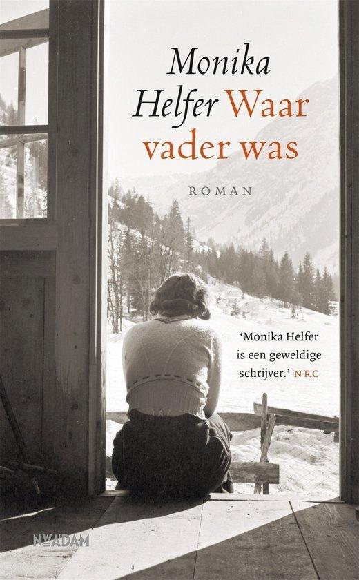 Te Koop Boek WAAR VADER WAS Monika Helfer, Livres, Romans, Comme neuf, Europe autre, Envoi