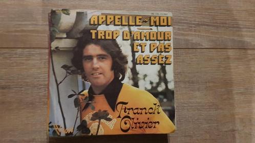 7" Franck Olivier - Appelle-moi, Cd's en Dvd's, Vinyl Singles, Gebruikt, Single, Pop, 7 inch, Ophalen of Verzenden