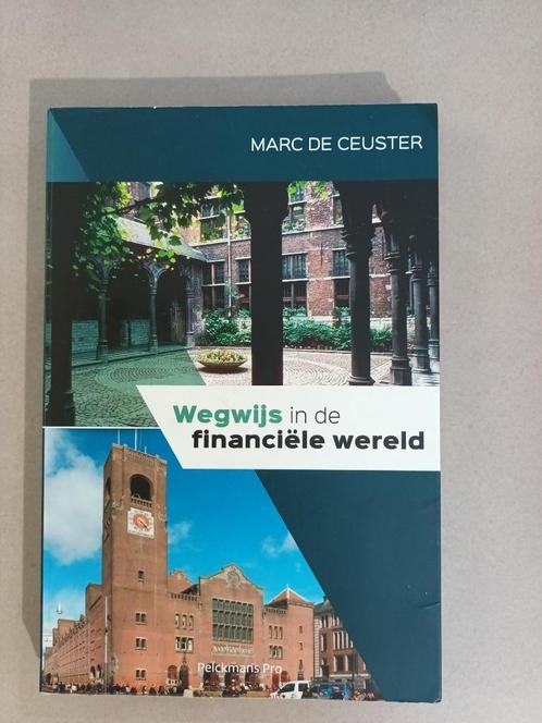 Wegwijs in de financiële wereld, Boeken, Economie, Management en Marketing, Gelezen, Geld en Beleggen, Ophalen