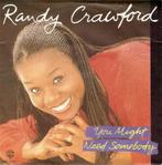 single Randy Crawford - You might need somebody, Ophalen of Verzenden, R&B en Soul, 7 inch, Zo goed als nieuw