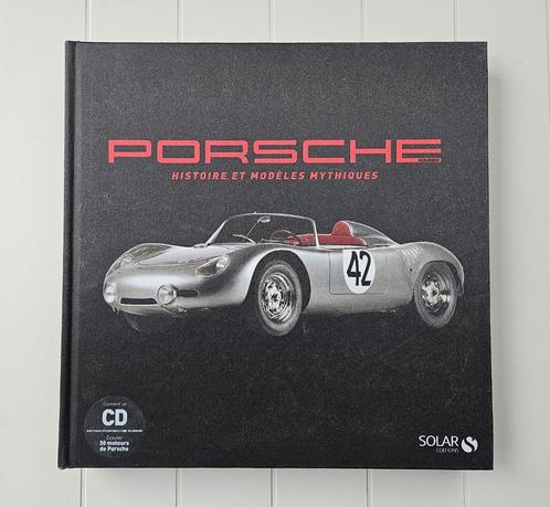 Porsche - Geschiedenis en mythische modellen, Boeken, Vervoer en Transport, Zo goed als nieuw, Ophalen of Verzenden