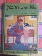 Ancienne BD. De 1933. Nane et sa fille. Andre Lichtenberger, Livres, Livres pour enfants | Jeunesse | 13 ans et plus, Utilisé