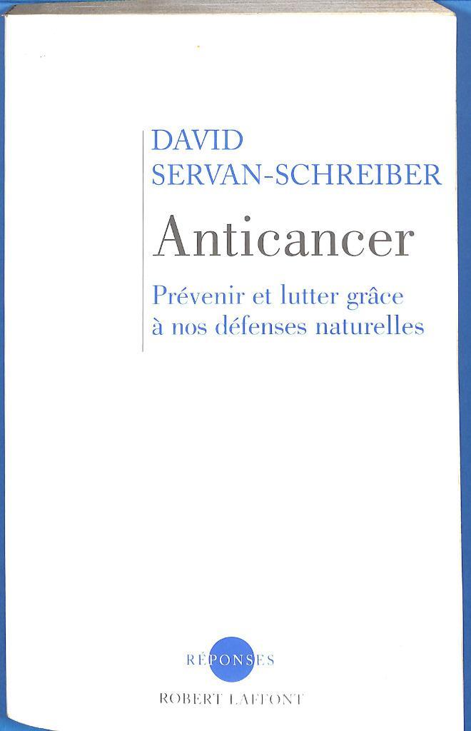Antikanker — David Servan-Schreiber., Boeken, Overige Boeken, Zo goed als nieuw, Ophalen of Verzenden