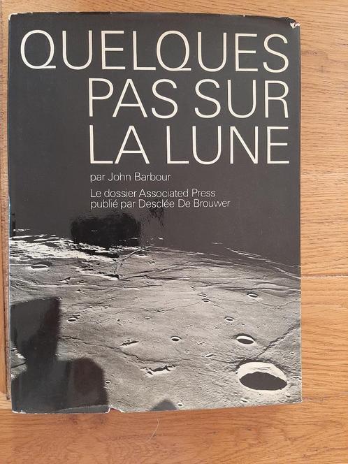 QUELQUES PAS SUR LA LUNE - JOHN BARBOUR - 1969, Boeken, Wetenschap, Gelezen, Natuurwetenschap, Ophalen of Verzenden