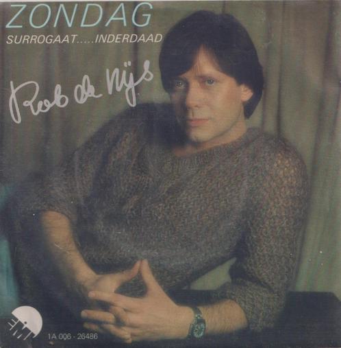 Rob De Nijs - Zondag / Surrigaat … inderdaad – Single, Cd's en Dvd's, Vinyl Singles, Gebruikt, Single, Nederlandstalig, 7 inch