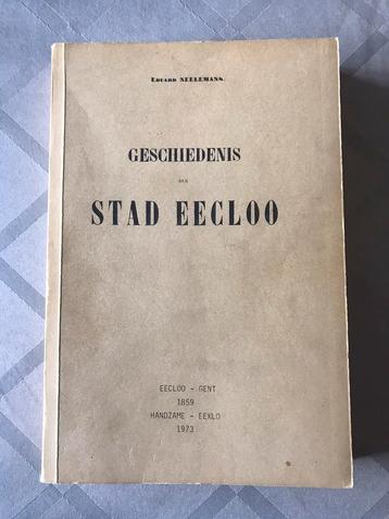 Geschiedenis der stad Eeklo Eecloo 1973, Enlèvement ou Envoi, Utilisé