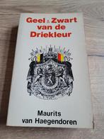 Boek: Geel en zwart van de driekleur /Maurits Vanhaegendoren, Ophalen of Verzenden, Zo goed als nieuw