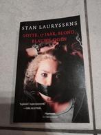 Lotte, 17 jaar, blond, blauwe ogen van Stan Lauryssens, Boeken, Ophalen, Gelezen