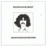 Boudewijn De Groot: Waar ik woon...Het mooiste..grootste, Cd's en Dvd's, Cd's | Nederlandstalig, Verzenden, Pop