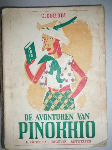 De avonturen van Pinokkio C. Collodi L. Opdebeek Antwerpen, Enlèvement ou Envoi, C. Collodi L. Opdebeek