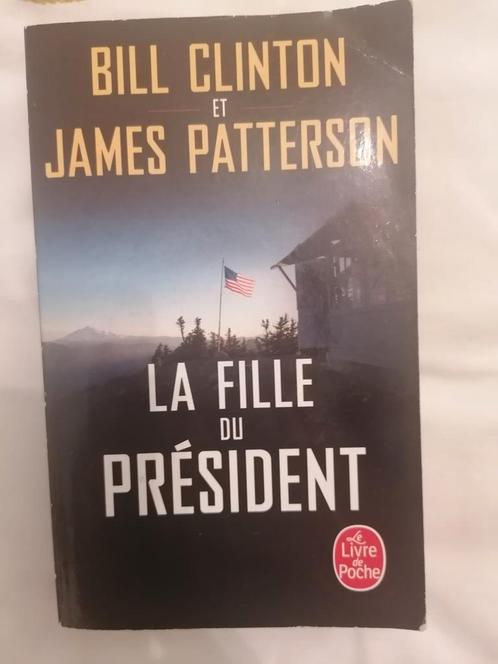 La fille du Président -James Patterson et Bill Clinton, Boeken, Detectives, Gelezen, Ophalen of Verzenden