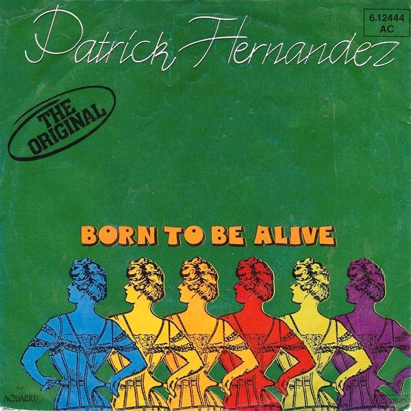 Patrick Hernandez – Born To Be Alive, Cd's en Dvd's, Vinyl Singles, Zo goed als nieuw, Single, Pop, 7 inch, Ophalen of Verzenden