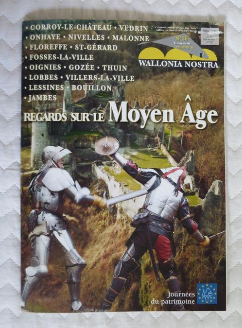 Wallonia Nostra 36 Regards sur le Moyen Âge, Patrimoine 2005, Boeken, Geschiedenis | Nationaal, Zo goed als nieuw, 15e en 16e eeuw