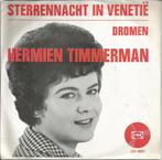 Hermien Timmerman - Sterrennacht in Venetie   - 1966 -, 7 pouces, En néerlandais, Enlèvement ou Envoi, Single