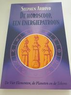 Stephen Arroyo - De horoscoop, een energiepatroon, Boeken, Ophalen of Verzenden, Zo goed als nieuw, Astrologie, Stephen Arroyo