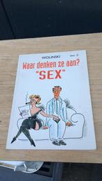 Strip Wolinski Waar denken ze aan “sex” Deel 1, Ophalen of Verzenden, Zo goed als nieuw