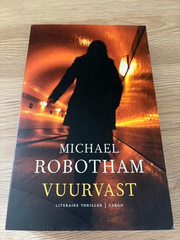 Michael Robotham - Vuurvast beschikbaar voor biedingen