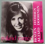 Roland Ramèr – Rozen Hebben Altijd Doornen, Ophalen of Verzenden, 7 inch, Nederlandstalig, Single