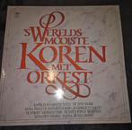 Lp plaat Werelds mooiste koren met orkest, Ophalen, Zo goed als nieuw