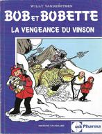 Bob et Bobette Pub La vengeance du Vinson EO UCB Pharma TB, Gelezen, Ophalen of Verzenden, Willy Vandersteen, Eén stripboek