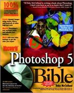 Macworld: Photoshop 5 Bible - Deke McClelland, Boeken, Ophalen of Verzenden, Zo goed als nieuw