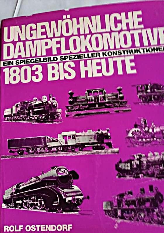 UNGEWÖHNLICHE DAMPFLOKOMOTIVEN 1803 BIS HEUTE, Collections, Trains & Trams, Utilisé, Train, Enlèvement ou Envoi