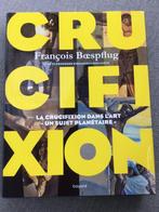 Crucifixion/Francois Boespflug, Livres, Comme neuf, 19e siècle, Enlèvement ou Envoi, Europe