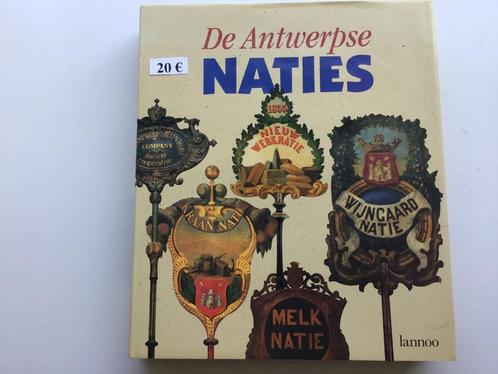 De Antwerpse Naties : 6 eeuwen actief in stad & haven, Boeken, Geschiedenis | Stad en Regio, Zo goed als nieuw, Ophalen of Verzenden
